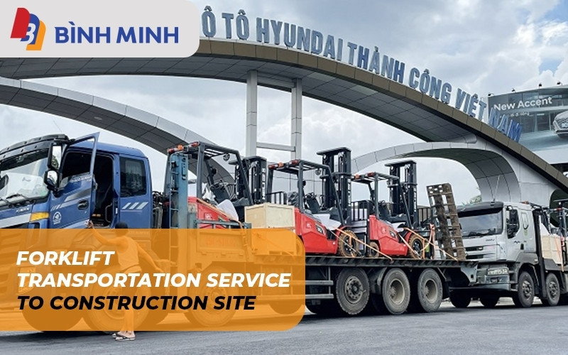 Forklift transportation service to construction site