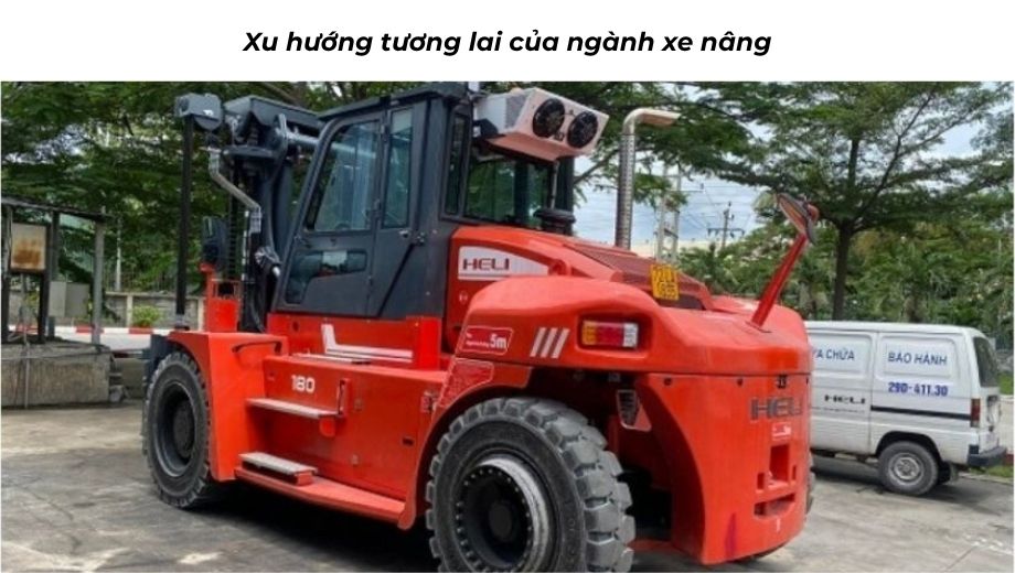 Xu hướng tương lai của ngành xe nâng